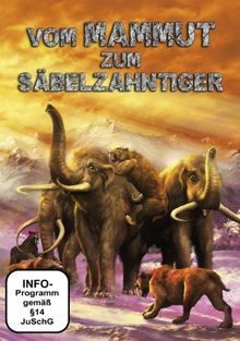 Vom mammut zum - vom, säbelzahntiger